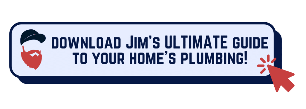 A button labeled "download jim's ultimate guide to your home's plumbing"